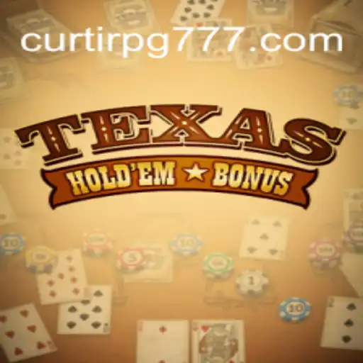 Texas Holdem Bonus: Um Guia Completo para Entusiastas de Poker